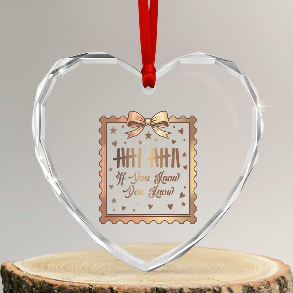 If You Know You Know Six Seven Meme Heart Crystal Glass Ornament African American Gift TS12 Transparent Glass 3'' Heart Print Your Wear