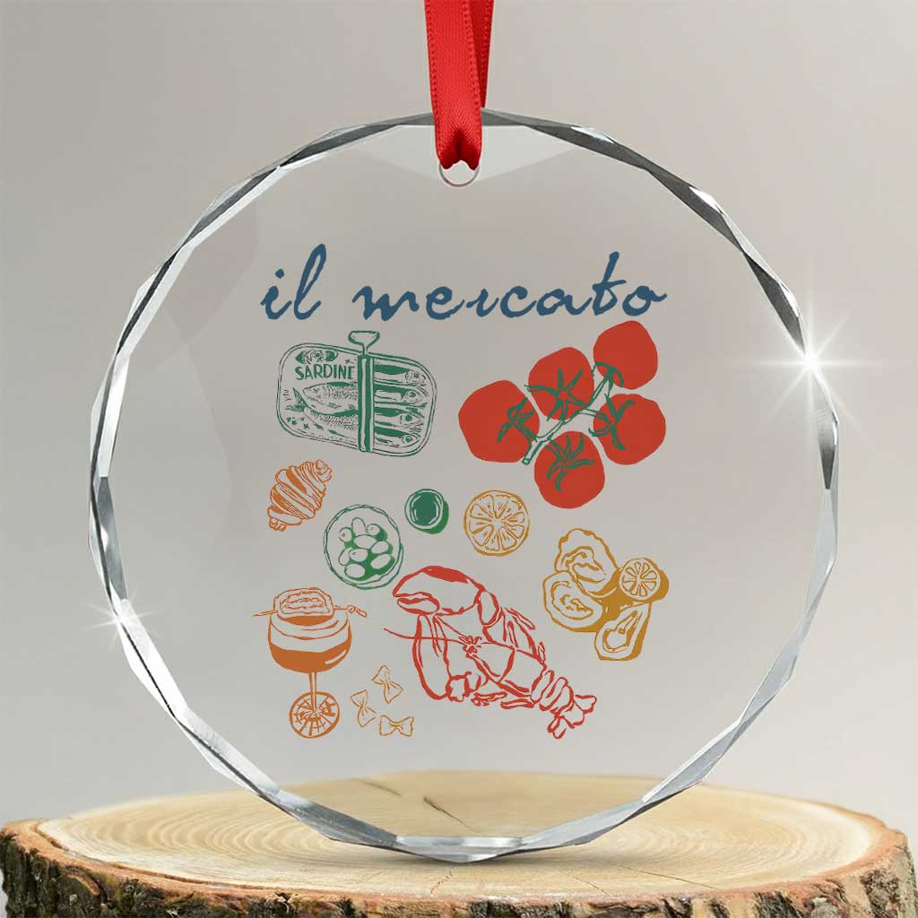 Il Mercato Italian Food Market Aesthetic Crystal Glass Ornament Summer Amalfi Coast La Dolce Vita TS02 Transparent Glass 3'' Circle Print Your Wear