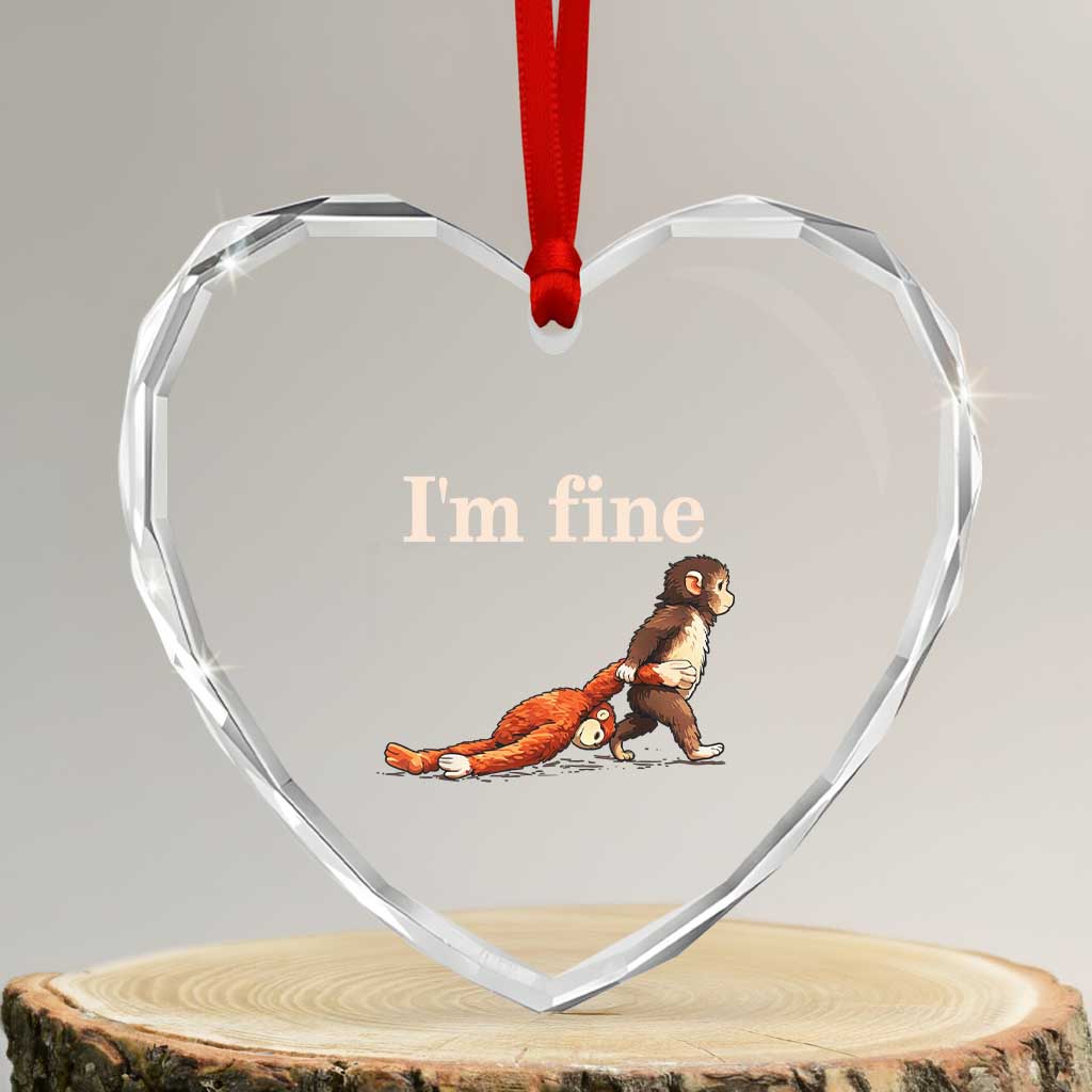 I’m Fine Funny Monkey Meme Heart Crystal Glass Ornament Viral Punch Baby Monkey Relatable Cute Gift TS02 Transparent Glass 3'' Heart Print Your Wear