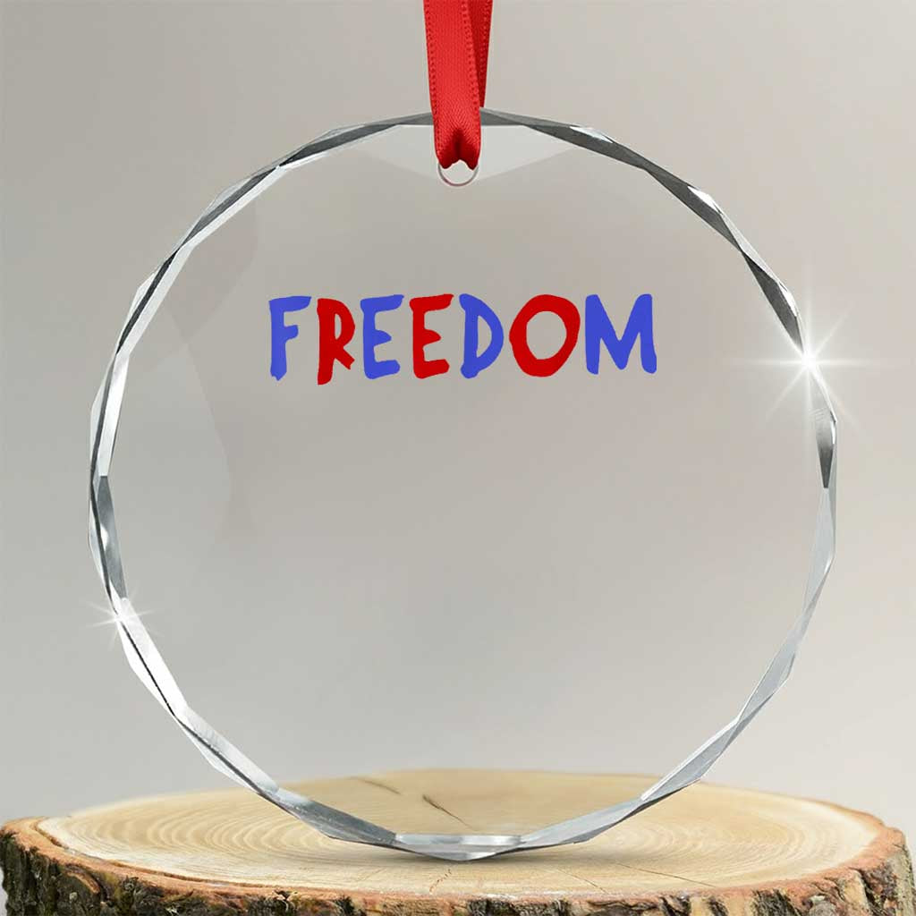 I'm Freedom Americana Matching Couple Crystal Glass Ornament Funny Patriotic Red White and Blue 4th of July TS02 Transparent Glass 3'' Circle Print Your Wear