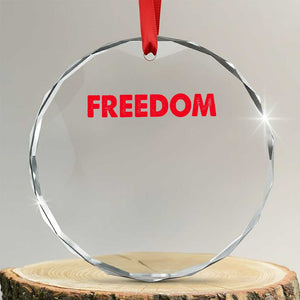 I'm Freedom Matching Couple Crystal Glass Ornament Funny Patriotic Red White and Blue 4th of July TS02 Transparent Glass 3'' Circle Print Your Wear