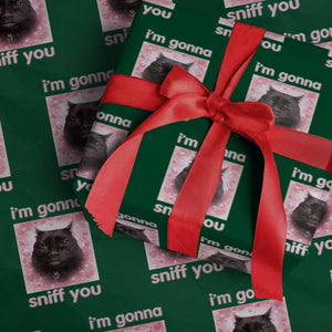 I'm Gonna Sniff You Wrapping Paper Roll Funny Black Cat Brainrot Meme TS14 Green Print Your Wear
