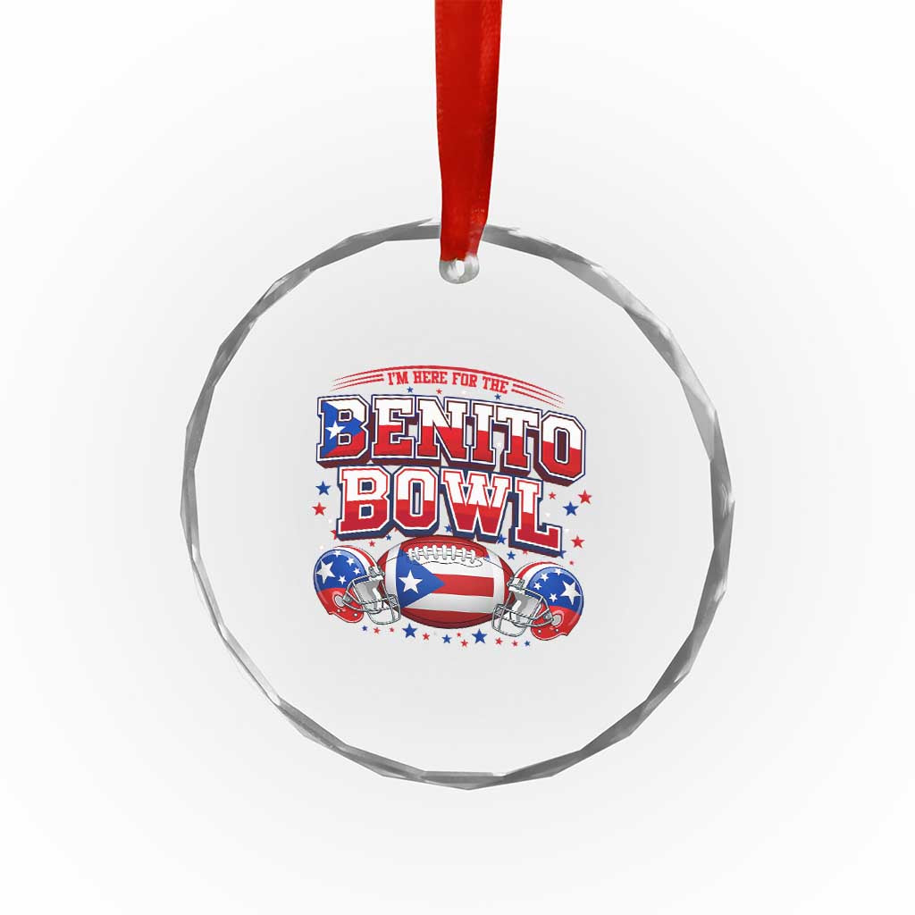 I’m Here for the Benito Bowl Crystal Glass Ornament Funny Music Fan Football Game Day TS02 Print Your Wear