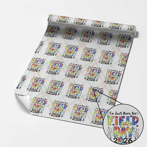I'm Just Here for Field Day 2026 Wrapping Paper Roll Groovy School Retro Tie Dye Effect Printing TS02 Christmas Plaid Print Your Wear