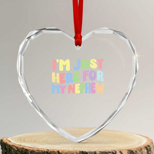Im Just Here For My Nephew Heart Crystal Glass Ornament Gift For Aunt From Nephew TS10 Transparent Glass 3'' Heart Print Your Wear
