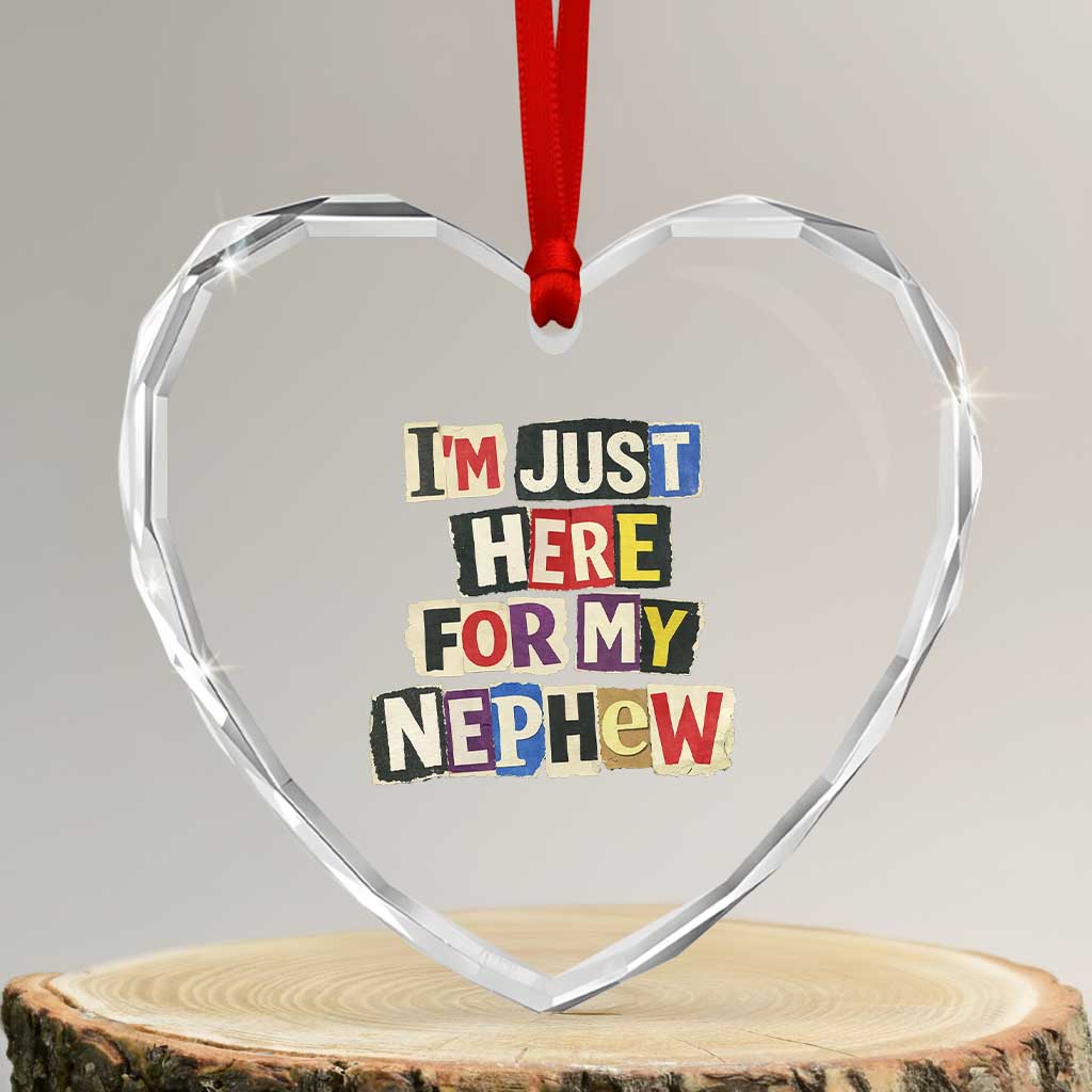 Im Just Here For My Nephew Heart Crystal Glass Ornament Trendy Aunts Letter Print Vintage TS10 Transparent Glass 3'' Heart Print Your Wear