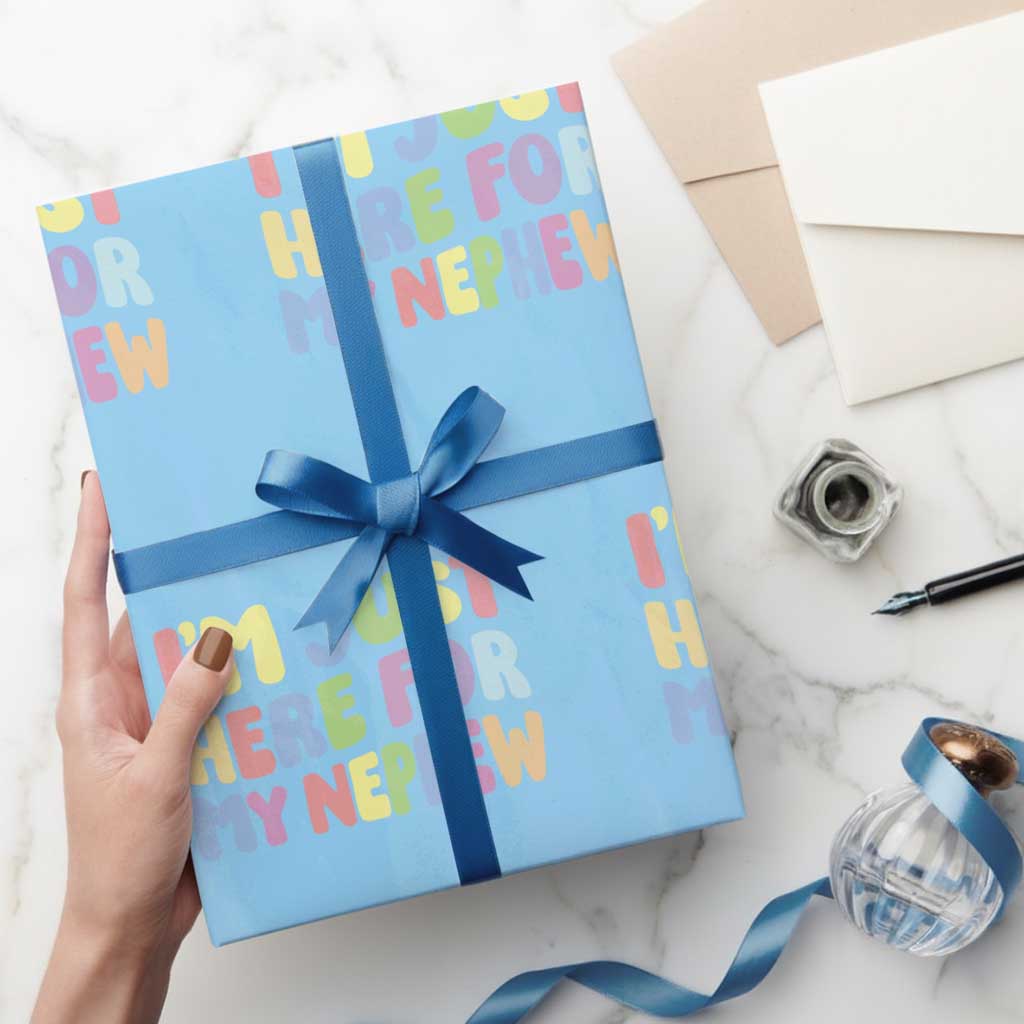 Im Just Here For My Nephew Wrapping Paper Roll Gift For Aunt From Nephew TS10 Light Blue Print Your Wear