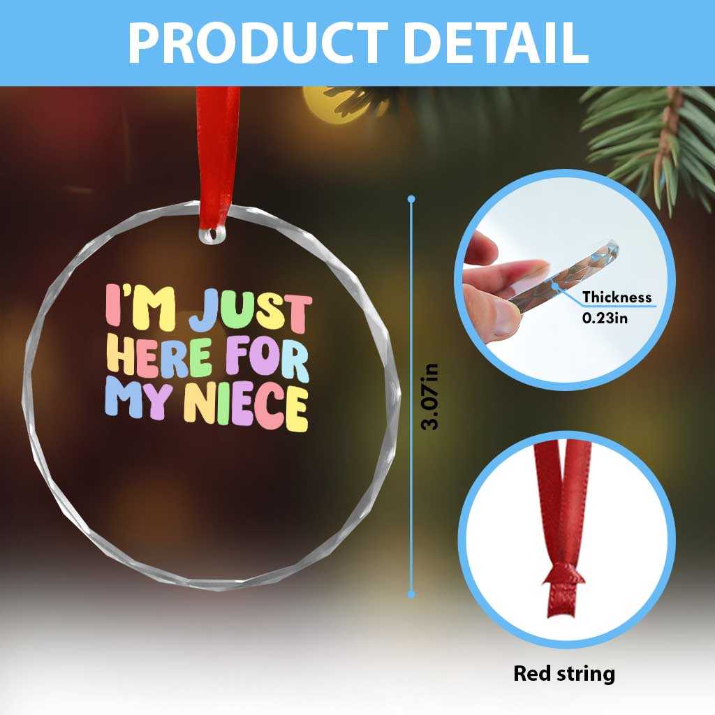 Im Just Here For My Niece Crystal Glass Ornament Gift For Aunt From Niece TS10 Print Your Wear