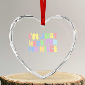 Im Just Here For My Niece Heart Crystal Glass Ornament Gift For Aunt From Niece TS10 Transparent Glass 3'' Heart Print Your Wear