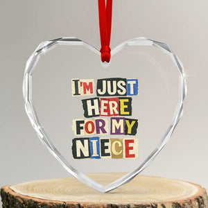 Im Just Here For My Niece Heart Crystal Glass Ornament Trendy Aunts Letter Print Vintage TS10 Transparent Glass 3'' Heart Print Your Wear