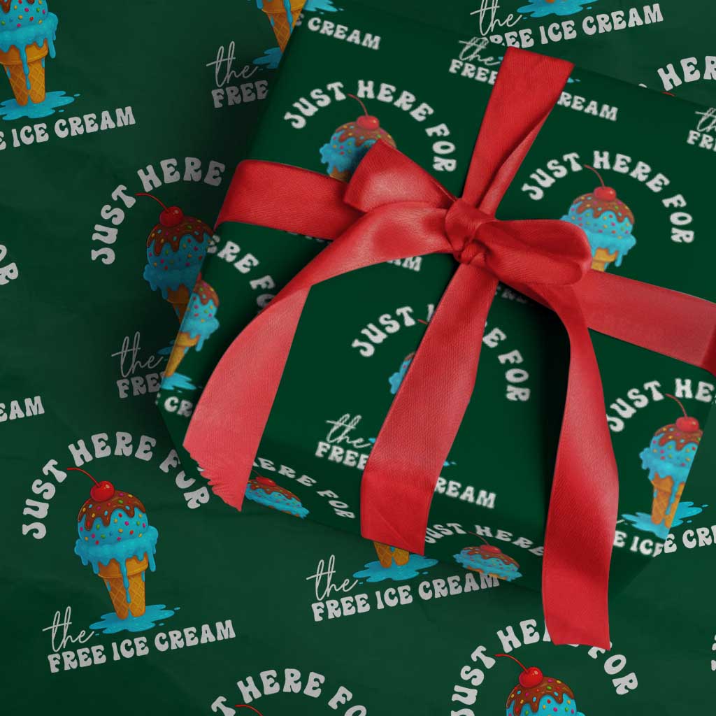 I'm Just Here For The Free Ice Cream Wrapping Paper Roll Funny Cruise Summer Vacation TS10 Green Print Your Wear