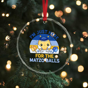 Im Just Here For The Matzo Balls Crystal Glass Ornament Funny Jewish Holiday Gift TS12 Print Your Wear