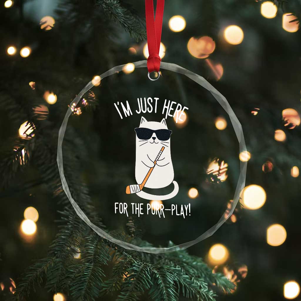 Im Just Here For The Purr Play Crystal Glass Ornament Funny Cat Hockey Gift TS12 Print Your Wear