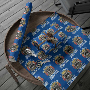 I'm Just Here to Pay for Everything Wrapping Paper Roll Funny Raccoon Dad Granpa Joke
