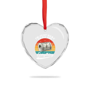 I'm Just Here to Pay for Everything Heart Crystal Glass Ornament Funny Dad Grandpa Joke