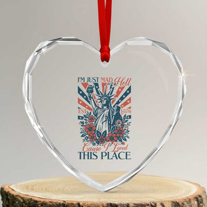 I'm Just Mad As Hell Cause I Love This Place Heart Crystal Glass Ornament Vintage Statue of Liberty Patriotic Retro Flora