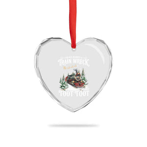 I'm Not Always A Train Wreck Just Kidding Toot Toot Christmas Heart Crystal Glass Ornament North Pole Train TS11 Print Your Wear