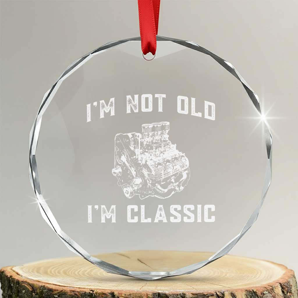 I'm Not Old I'm Classic Crystal Glass Ornament Flathead V8 Engine Silhouette TS14 Transparent Glass 3'' Circle Print Your Wear
