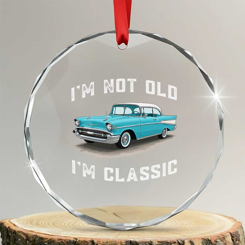 I'm Not Old I'm Classic Crystal Glass Ornament Vintage 1957 Turquoise Classic Car TS14 Transparent Glass 3'' Circle Print Your Wear