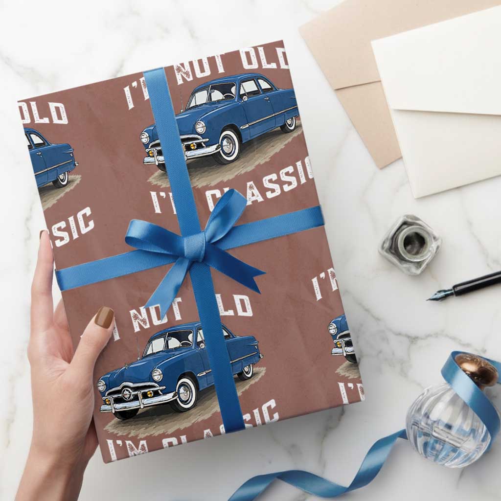 I'm Not Old I'm Classic Wrapping Paper Roll Vintage 1949 Classic American Coupe Car