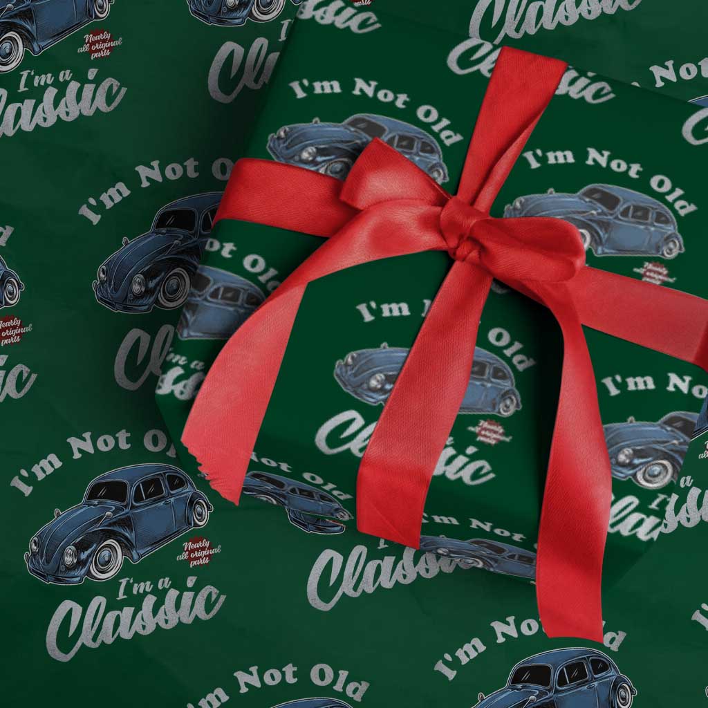 I'm Not Old I'm Classic Wrapping Paper Roll Vintage Distressed Classic Bug Travel TS14 Green Print Your Wear