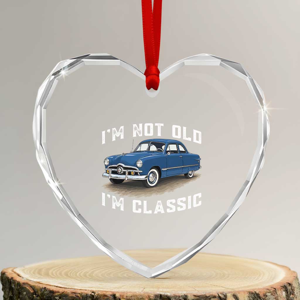 I'm Not Old I'm Classic Heart Crystal Glass Ornament Vintage 1949 Classic American Coupe Car