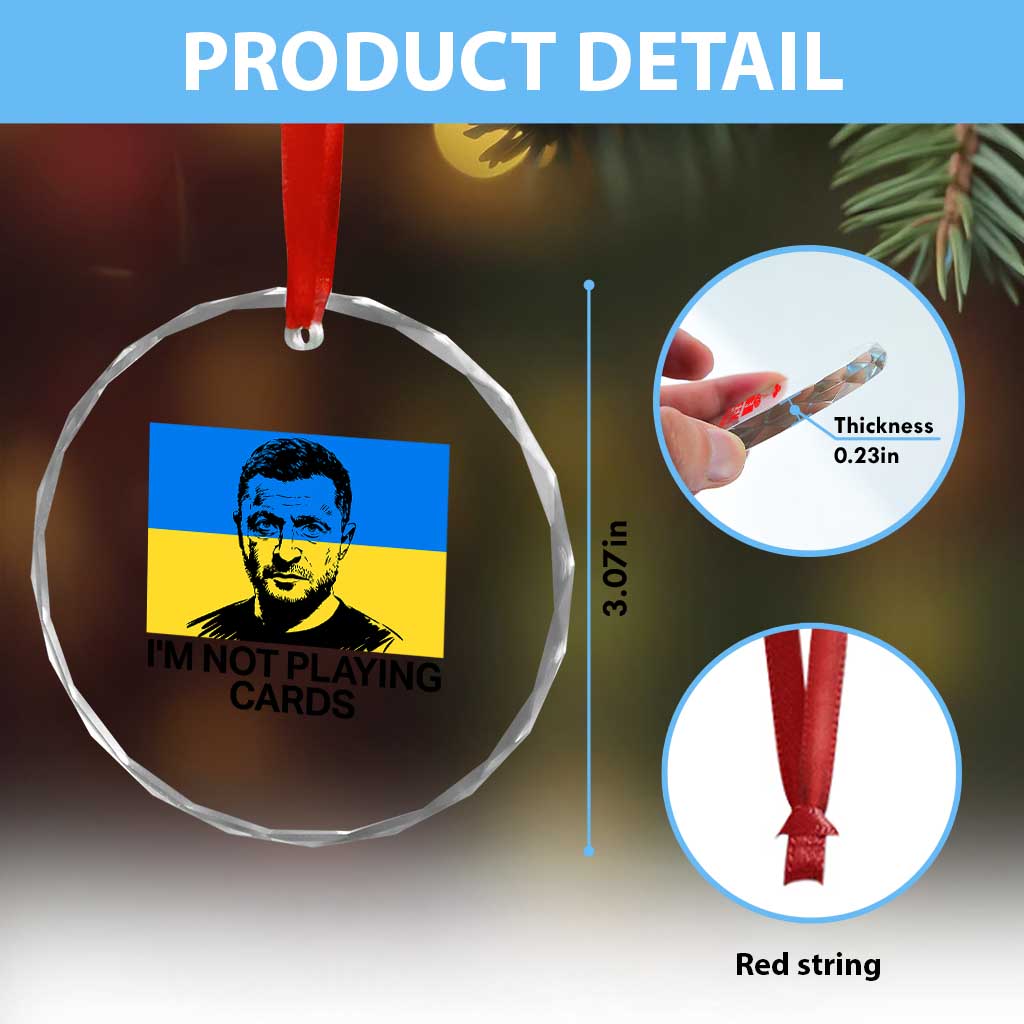 Im Not Playing Cards Crystal Glass Ornament Zelensky Trump Ukraine Flag TS02 Print Your Wear