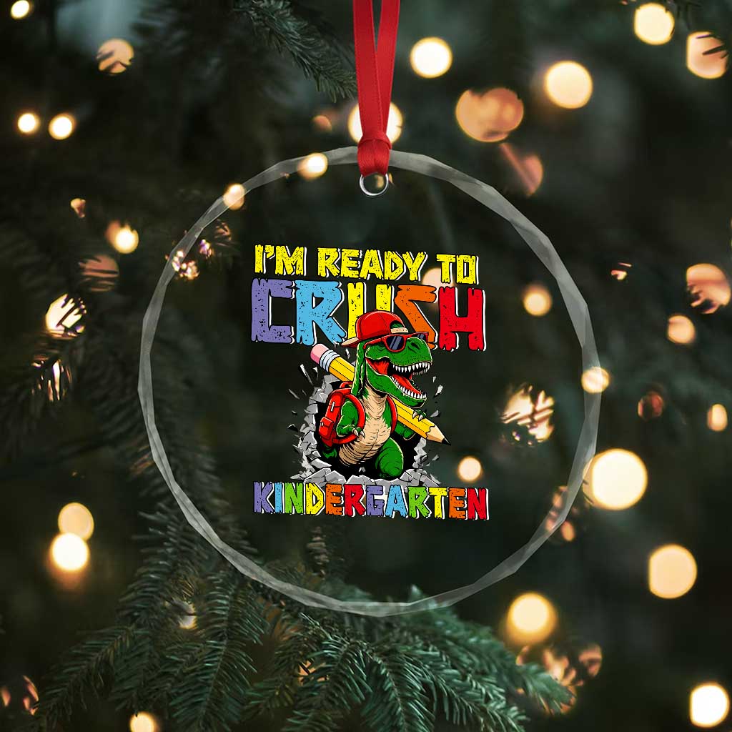 I'm Ready to Crush Pre-K Back to School T-Rex Dinosaur Crystal Glass Ornament