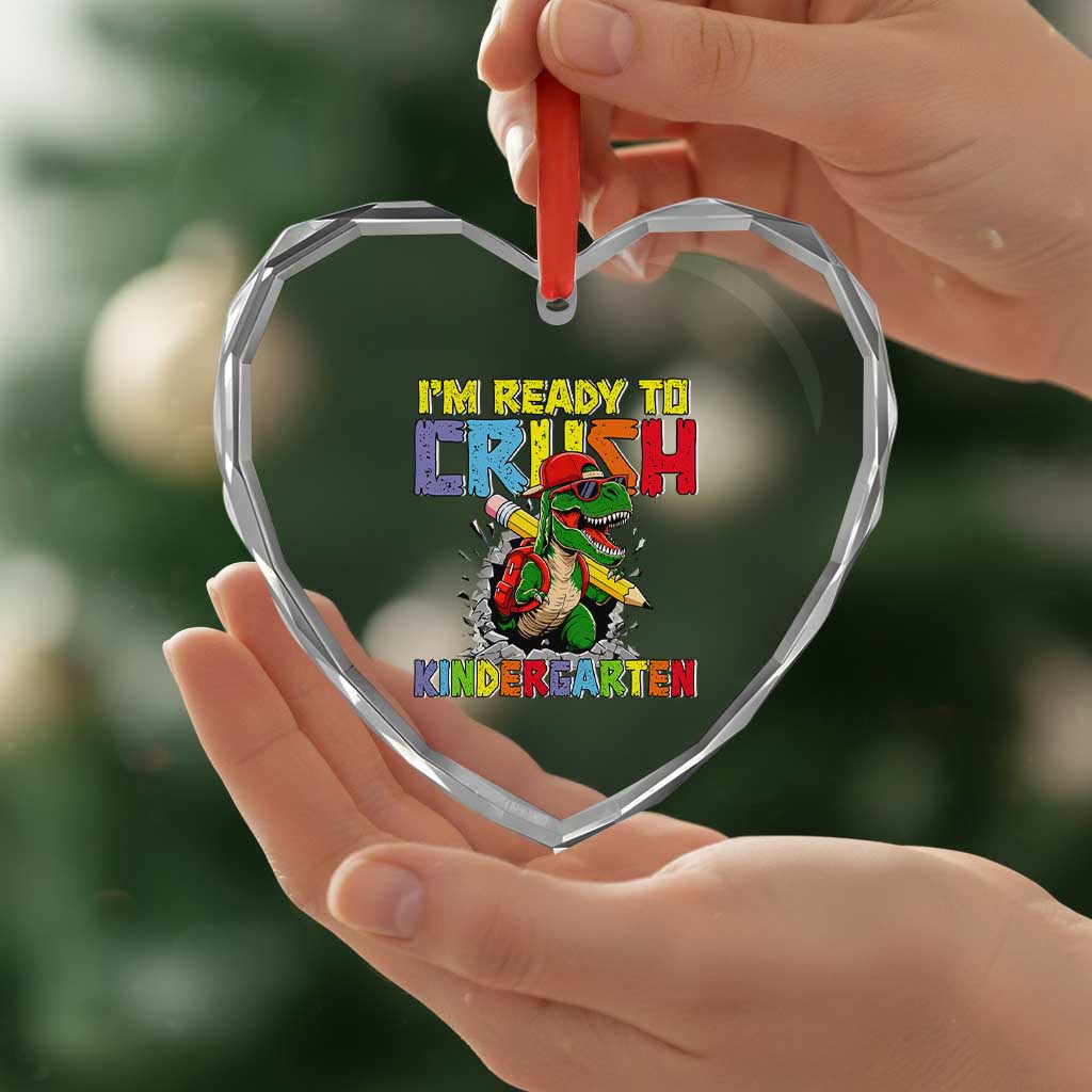 I'm Ready to Crush Pre-K Back to School T-Rex Dinosaur Heart Crystal Glass Ornament