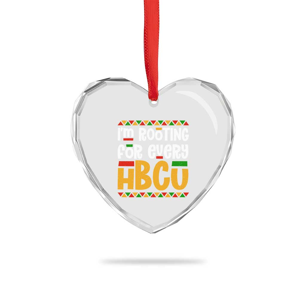 I’m Rooting for Every HBCU Heart Crystal Glass Ornament Black Pride Support Alumni Students Culture Lovers TS02 Print Your Wear