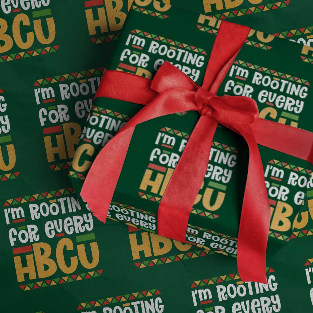 I’m Rooting for Every HBCU Wrapping Paper Roll Black Pride Support Alumni Students Culture Lovers TS02 Green Print Your Wear