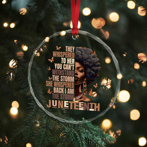I'm The Storm Black Women Crystal Glass Ornament Juneteenth Black History Melanin TS10 Print Your Wear