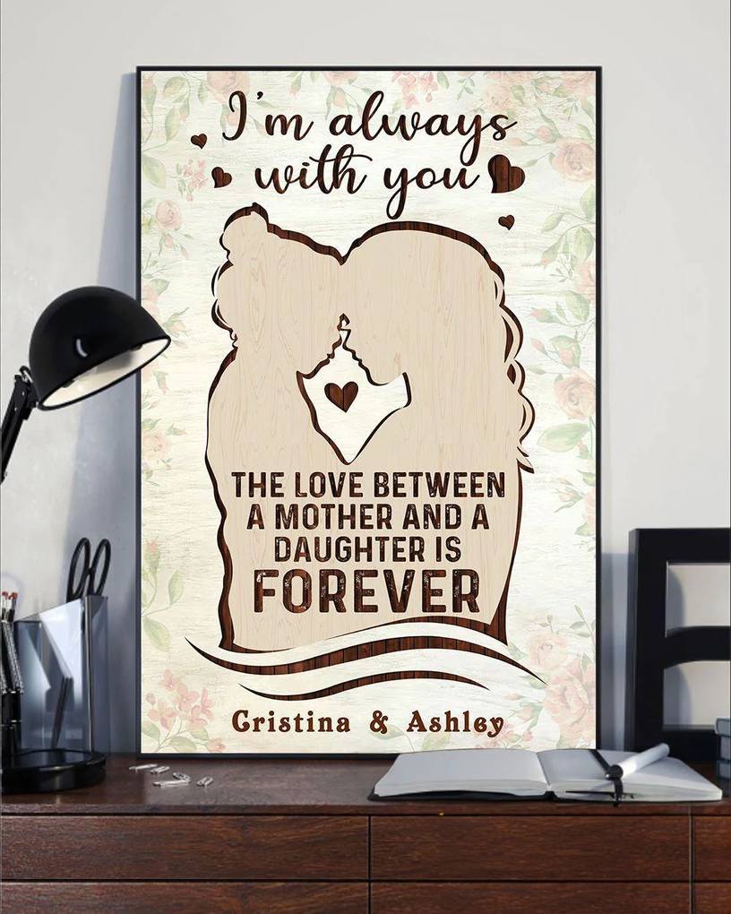 Personalized Poster The Love Between A Mother and A Daughter Is Forever CTM Canvas Custom - Printyourwear