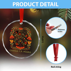 Immigrant Rights Crystal Glass Ornament Chinga La Migra TS10 Print Your Wear