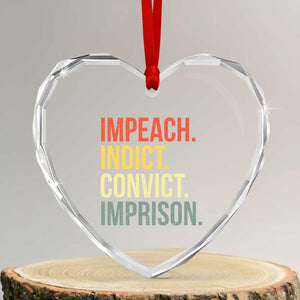 Impeach Indict Convict Imprison Heart Crystal Glass Ornament Subtle FDT TS10 Transparent Glass 3'' Heart Print Your Wear
