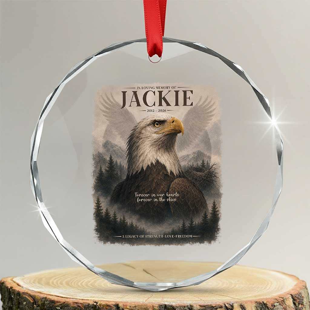 In Loving Memory of Jackie Eagle Memorial Portrait Crystal Glass Ornament 2012 2026 Legacy Of Strength Wilderness Tribute TS02 Transparent Glass 3'' Circle Print Your Wear