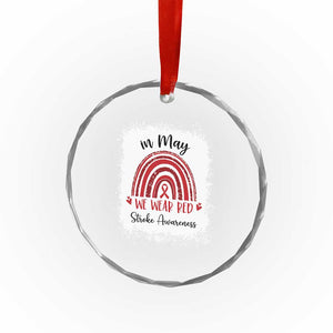 In May We Wear Red Stroke Awareness Crystal Glass Ornament Bleach Effect TS11 Print Your Wear