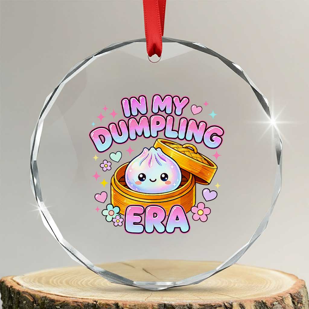 In My Dumpling Era Kawaii Pastel Graphic Crystal Glass Ornament Retro Groovy Glitter Bao Steamer Basket TS02 Transparent Glass 3'' Circle Print Your Wear