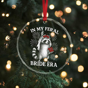 In My Feral Bride Era Crystal Glass Ornament Funny Raccoon Lovers TS10 Print Your Wear