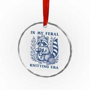 In My Feral Knitting Era Crystal Glass Ornament Raccoon Yarn Lover TS12 Print Your Wear