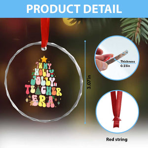 In My Holly Jolly Teacher Era Xmas Groovy Christmas Tree Crystal Glass Ornament TS02 Print Your Wear