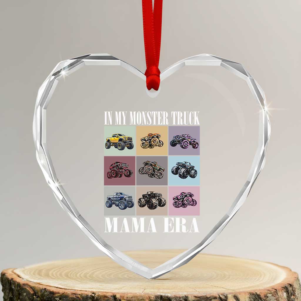 In My Monster Truck Mama Era Heart Crystal Glass Ornament TS11 Transparent Glass 3'' Heart Print Your Wear