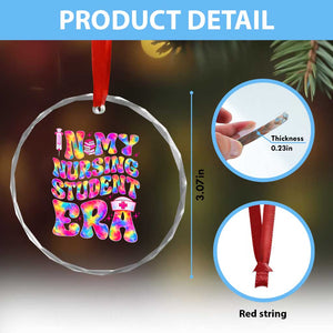 In My Nursing Student Era Crystal Glass Ornament Future Nurse Gift TS12 Print Your Wear