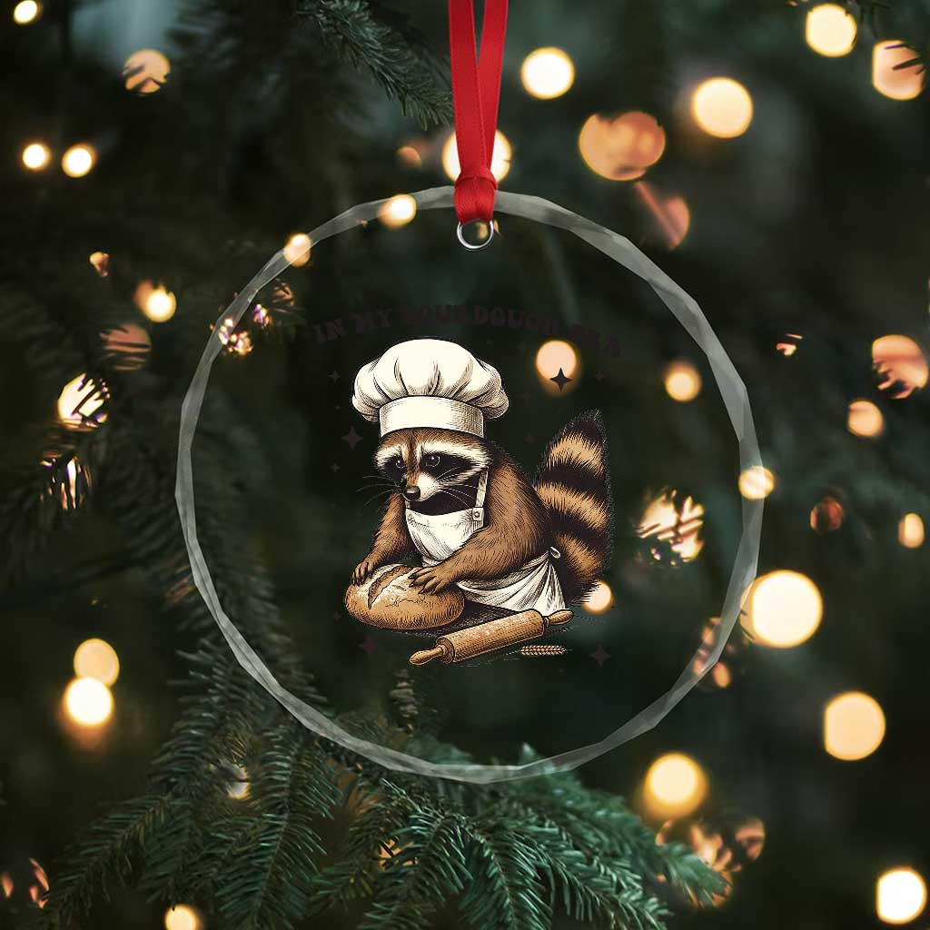 In My Sourdough Era Crystal Glass Ornament Funny Raccoon Baker TS14 Print Your Wear