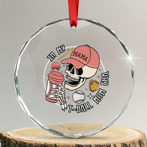 In My T-Ball Mom Era Skeleton Crystal Glass Ornament Baseball Mother's Day TS02 Transparent Glass 3'' Circle Print Your Wear
