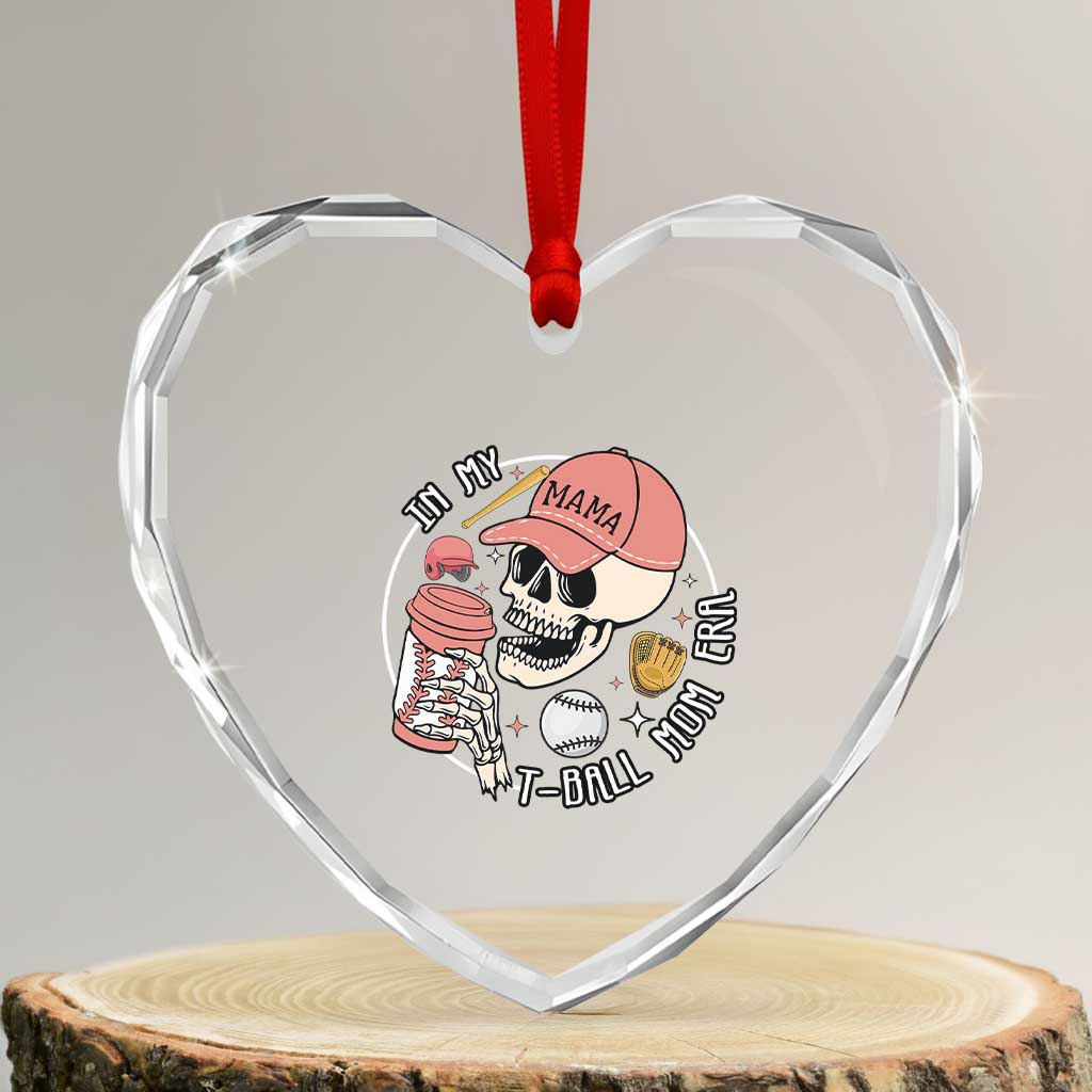 In My T-Ball Mom Era Skeleton Heart Crystal Glass Ornament Baseball Mother's Day TS02 Transparent Glass 3'' Heart Print Your Wear