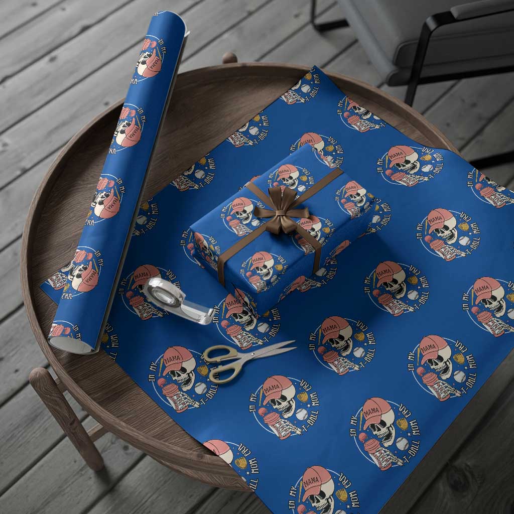 In My T-Ball Mom Era Skeleton Wrapping Paper Roll Baseball Mother's Day TS02 Blue Print Your Wear