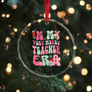 In My Very Merry Teacher Era Xmas Groovy Christmas Crystal Glass Ornament TS02 Print Your Wear
