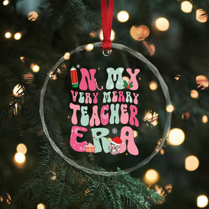 In My Very Merry Teacher Era Xmas Groovy Christmas Crystal Glass Ornament TS02 Print Your Wear