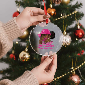 In October We Wear Pink Crystal Glass Ornament Black Women Breast Cancer Awareness TS11 Print Your Wear